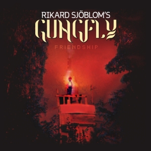 Rikard Sjöblom S Gungfly - Friendship i gruppen VINYL / Hårdrock hos Bengans Skivbutik AB (3318721)