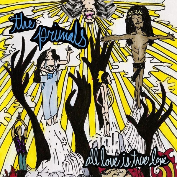 The Primals - All Love Is True Love i gruppen CD / Hårdrock/ Heavy metal hos Bengans Skivbutik AB (3318974)