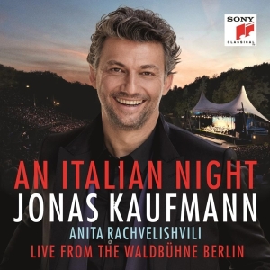 Kaufmann Jonas - An Italian Night - Live From The Waldbühne Berlin i gruppen MUSIK / Musik Blu-Ray / Klassiskt,Övrigt hos Bengans Skivbutik AB (3319680)