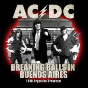 AC/DC - Breaking Balls Buenos Aires [import i gruppen CD / Kommande / Hårdrock/ Heavy metal hos Bengans Skivbutik AB (3319709)