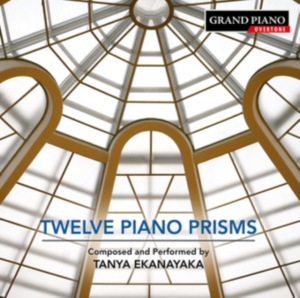 Ekanayaka Tanya - Twelve Piano Prisms i gruppen Externt_Lager / Naxoslager hos Bengans Skivbutik AB (3320148)
