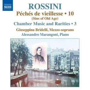Rossini Gioachino - Péchés De Vieillesse, Vol. 10 & Cha i gruppen Externt_Lager / Naxoslager hos Bengans Skivbutik AB (3320171)
