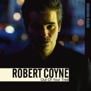 Coyne Robert - Out Of Your Tree (Audiophile) i gruppen ÖVRIGT / Övrigt / aub hos Bengans Skivbutik AB (3320837)