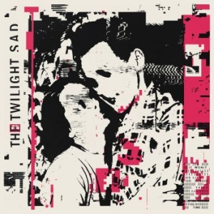 Twilight Sad - It Won't Be Like This All The Time i gruppen CD / Pop-Rock hos Bengans Skivbutik AB (3320844)