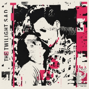 Twilight Sad The - It Won't Be Like This All The Time i gruppen CD / Pop-Rock hos Bengans Skivbutik AB (3320844)