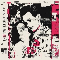 Twilight Sad - It Won't Be Like This All The Time i gruppen VINYL / Rock hos Bengans Skivbutik AB (3320845)