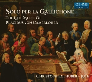 Camerloher Placidus Von - Solo Per La Gallichone i gruppen Externt_Lager / Naxoslager hos Bengans Skivbutik AB (3320894)