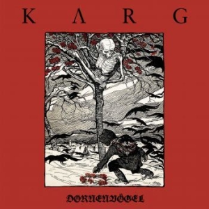 Karg - Dornenvögel i gruppen CD / Nyheter / Hårdrock/ Heavy metal hos Bengans Skivbutik AB (3321125)