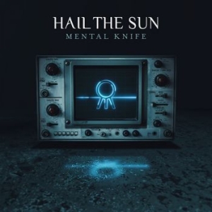 Hail The Sun - Mental Knife i gruppen CD / Pop-Rock hos Bengans Skivbutik AB (3321133)