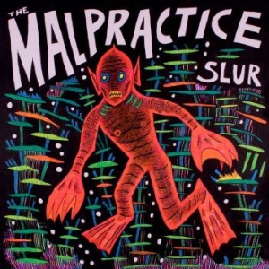 Malpractice The - Slur i gruppen VINYL / Dansk Musik,Pop-Rock hos Bengans Skivbutik AB (3321502)