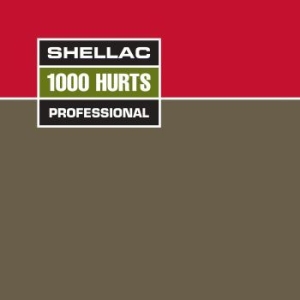 Shellac - 1000 Hurts (Re-Issue) i gruppen Minishops / Shellac hos Bengans Skivbutik AB (3321511)