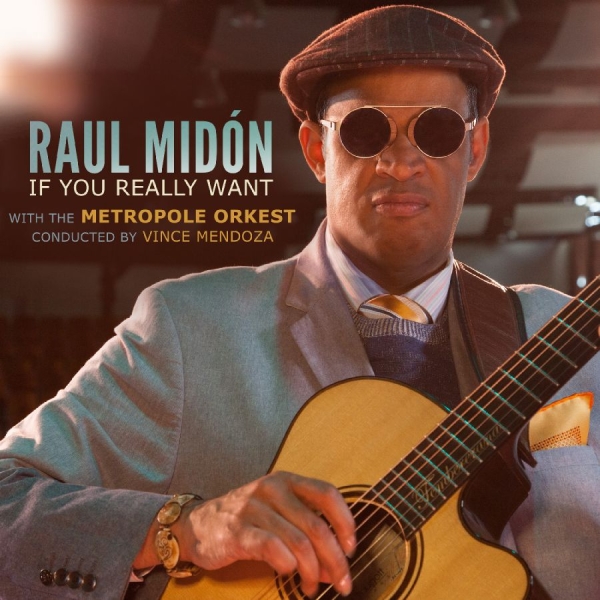 Midón Raul And Metropole Orkest Co - If You Really Want i gruppen ÖVRIGT / Övrigt / aub hos Bengans Skivbutik AB (3321839)