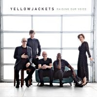 Yellowjackets - Raising Our Voice i gruppen ÖVRIGT / Övrigt / aub hos Bengans Skivbutik AB (3321840)