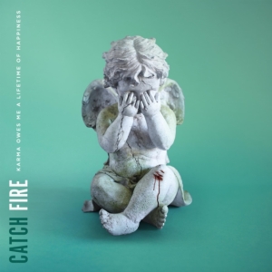 Catch Fire - Karma Owes Me A Lifetime Of Happine i gruppen CD / Rock hos Bengans Skivbutik AB (3322073)