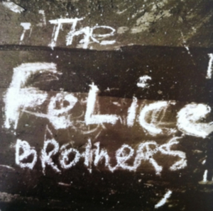 Felice Brothers The - Felice Brothers The i gruppen Minishops / The Felice Brothers hos Bengans Skivbutik AB (3322148)