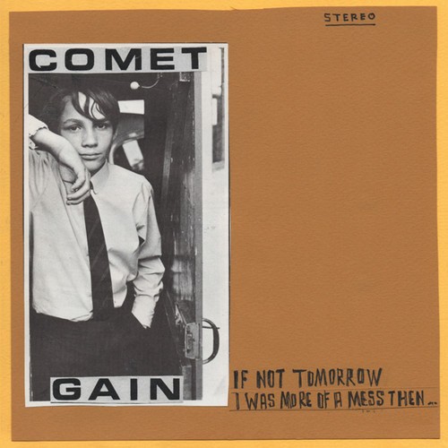 Comet Gain - If Not Tomorrow i gruppen VINYL / Rock hos Bengans Skivbutik AB (3322258)