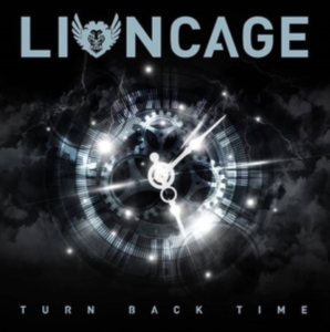 Lioncage - Turn Back Time i gruppen CD / Hårdrock hos Bengans Skivbutik AB (3322269)