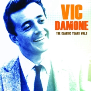 Damone Vic - Classic Years Vol.3 i gruppen ÖVRIGT / Övrigt / aub hos Bengans Skivbutik AB (3322295)