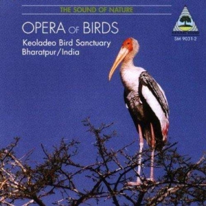 Recordings From The Keoladeo Bird S - Opera Of Birds i gruppen Externt_Lager / Naxoslager hos Bengans Skivbutik AB (3322414)