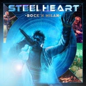 Steelheart - Rock'n Milan i gruppen CD / Pop-Rock hos Bengans Skivbutik AB (3322704)