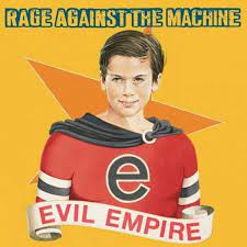 Rage Against The Machine - Evil Empire i gruppen VINYL / Kommande / Pop hos Bengans Skivbutik AB (3323211)