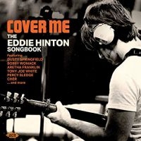Various Artists - Cover Me:Eddie Hinton Songbook i gruppen CD / RNB, Disco & Soul hos Bengans Skivbutik AB (3323277)