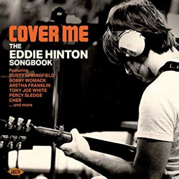 Various Artists - Cover Me:Eddie Hinton Songbook i gruppen CD / Toppsäljare hos Bengans Skivbutik AB (3323277)