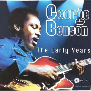 George Benson - Early Years i gruppen CD / Nyheter / RNB, Disco & Soul hos Bengans Skivbutik AB (3323316)