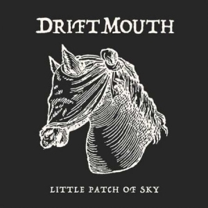 Drift Mouth - Little Patch Of Sky i gruppen CD / Country hos Bengans Skivbutik AB (3323364)