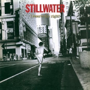 Stillwater - I Reserve The Right! i gruppen CD / Nyheter / Rock hos Bengans Skivbutik AB (3323809)