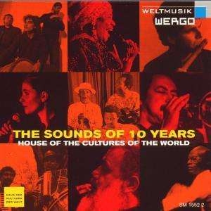 Various - The Sound Of 10 Years i gruppen CD / Elektroniskt,World Music hos Bengans Skivbutik AB (3329195)