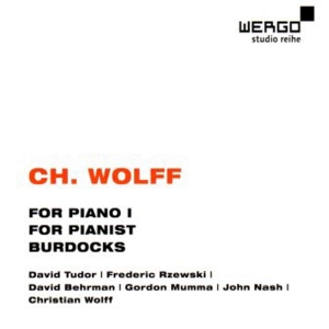 Wolff Christian - For Piano I For Pianist Burdocks i gruppen Externt_Lager / Naxoslager hos Bengans Skivbutik AB (3329201)