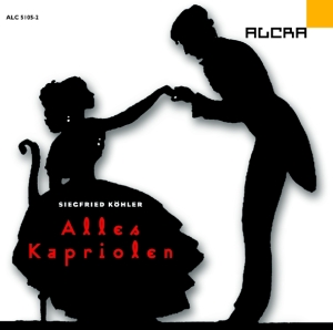 Köhler Siegfried - Alles Kapriolen i gruppen Externt_Lager / Naxoslager hos Bengans Skivbutik AB (3329515)