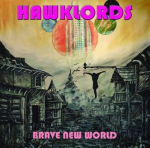 Hawlords - Brave New World i gruppen CD / Pop-Rock hos Bengans Skivbutik AB (3330157)