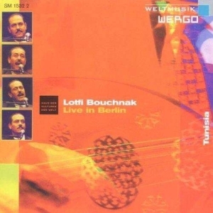 Bouchnak Lotfi - Live In Berlin i gruppen CD / Elektroniskt,World Music hos Bengans Skivbutik AB (3330204)