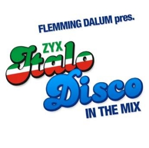 Blandade Artister - Zyx Italo Disco In The Mix i gruppen CD / Dans/Techno hos Bengans Skivbutik AB (3331526)
