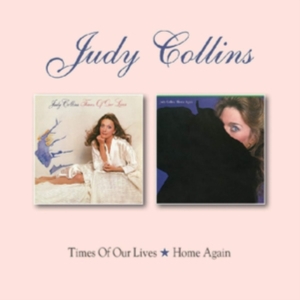 Collins Judy - Time Of Our Lives/Home Again i gruppen CD / Pop-Rock hos Bengans Skivbutik AB (3331615)