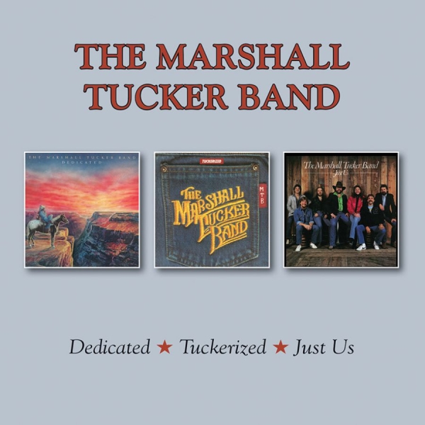 Marshall Tucker Band - Dedicated/Tuckerized/Just Us i gruppen CD / Toppsäljare hos Bengans Skivbutik AB (3331617)