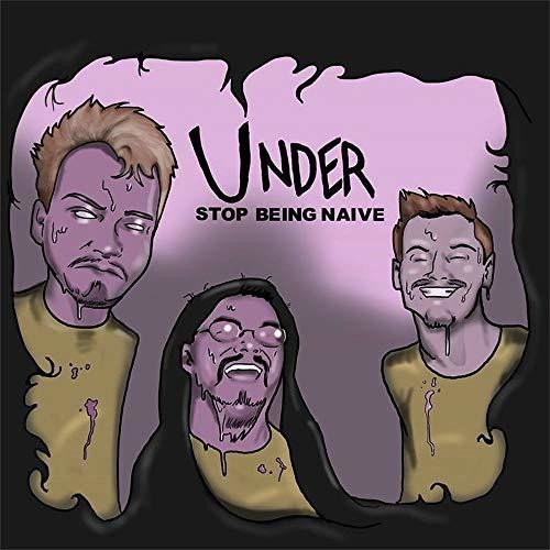 Under - Stop Being Naïve i gruppen VINYL / Rock hos Bengans Skivbutik AB (3331626)