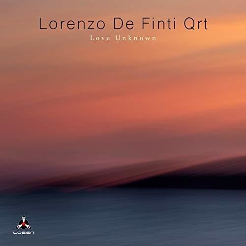 De Finti Lorenzo (Quartet) - Love Unknown i gruppen CD / Jazz/Blues hos Bengans Skivbutik AB (3331646)