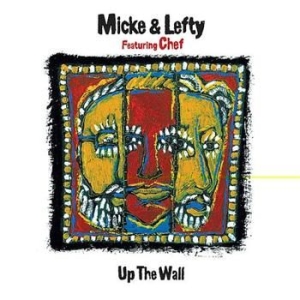 Mciky & Lefty Featuring Chef - Up The Wall i gruppen CD / Jazz/Blues hos Bengans Skivbutik AB (3331648)