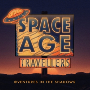 Space Age Travellers - Adventures In The Shadows i gruppen CD / Pop-Rock hos Bengans Skivbutik AB (3331650)