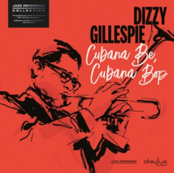 Dizzy Gillespie - Cubana Be, Cubana Bop i gruppen VINYL / Jazz/Blues hos Bengans Skivbutik AB (3332910)