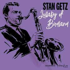 Stan Getz - Lullaby Of Birdland i gruppen VI TIPSAR / CD Mid hos Bengans Skivbutik AB (3332940)