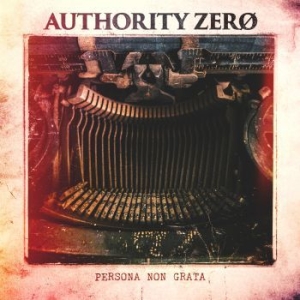 Authority Zero - Persona Non Grata i gruppen VINYL / Kommande / Rock hos Bengans Skivbutik AB (3334821)