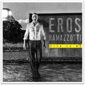 Eros Ramazzotti - Vita Ce N'e i gruppen CD / Kommande / Pop hos Bengans Skivbutik AB (3334844)