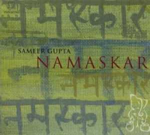 Gupta Sameer - Namaskar i gruppen CD / Jazz/Blues hos Bengans Skivbutik AB (3334883)