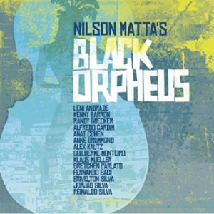 Nilson Matta - Nilson Matta's Black Orpheus i gruppen CD / Jazz hos Bengans Skivbutik AB (3334910)