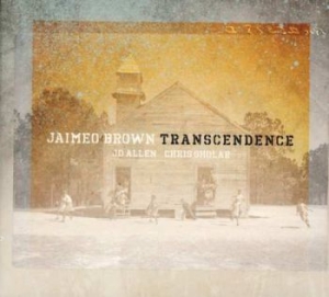 Brown Jaimeo & Transcendence - Transcendence i gruppen CD / Jazz/Blues hos Bengans Skivbutik AB (3334913)