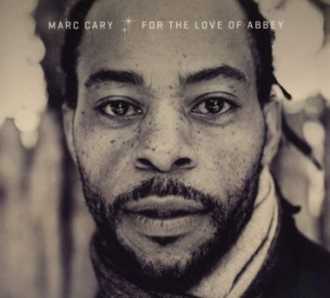 Cary Marc - For The Love Of Abbey i gruppen CD / Jazz/Blues hos Bengans Skivbutik AB (3334925)